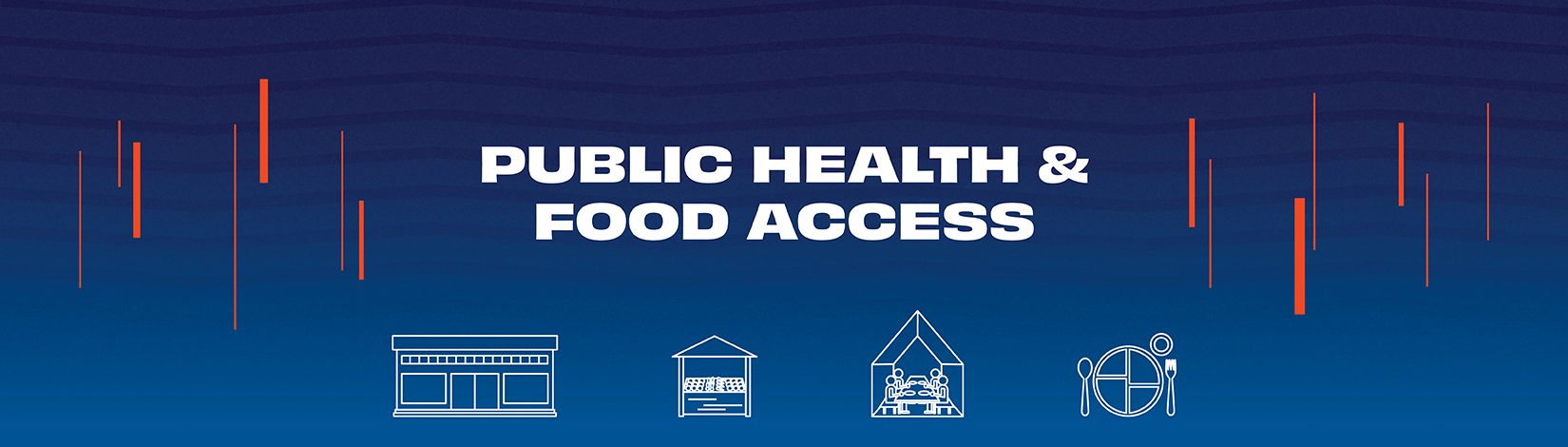 Public Health & Food Access Banner